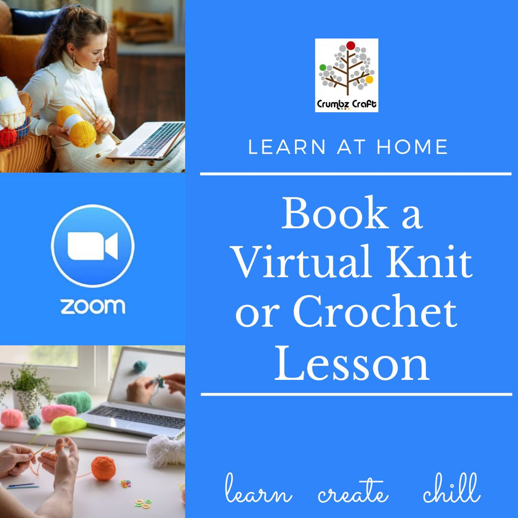 Book a Virtual Knit or Crochet Zoom Lesson